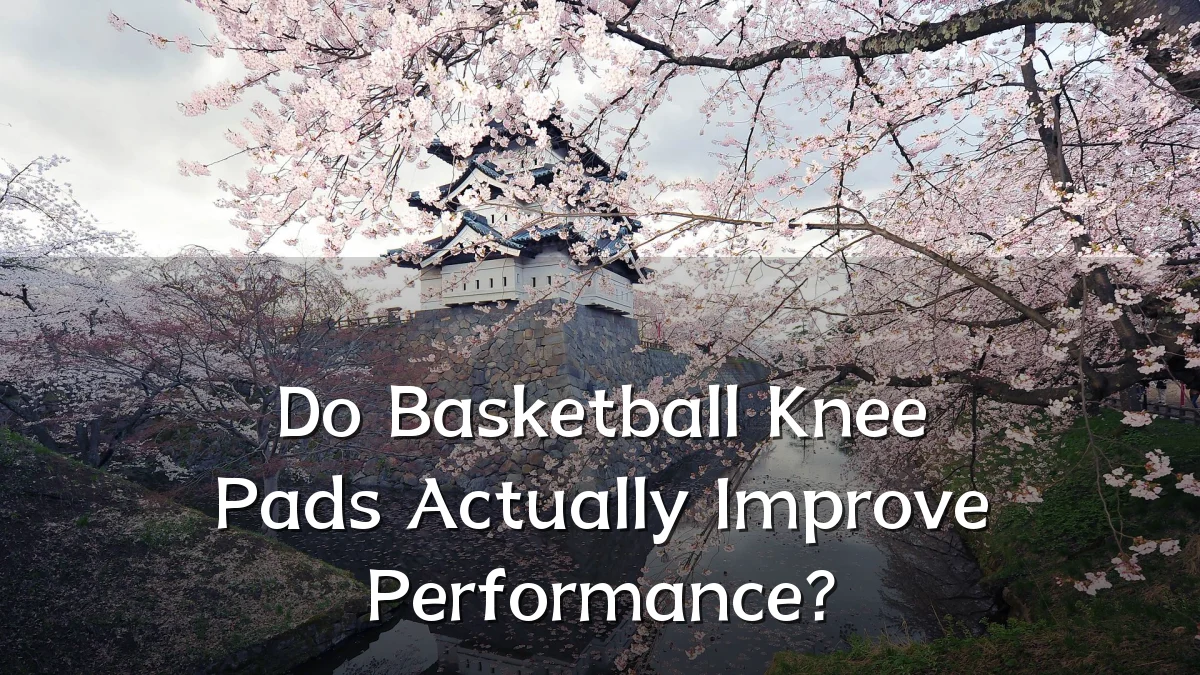 Do Basketball Knee Pads Actually Improve Performance?