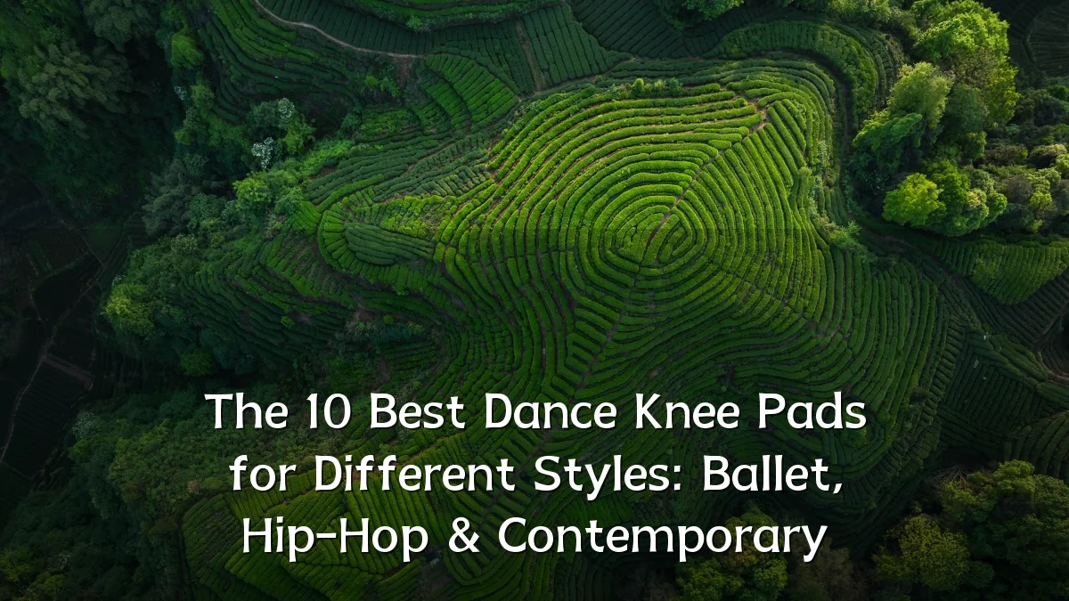 The 10 Best Dance Knee Pads for Different Styles: Ballet, Hip-Hop & Contemporary