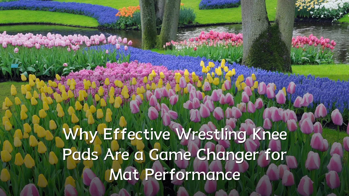 Why Effective Wrestling Knee Pads Are a Game Changer for Mat Performance